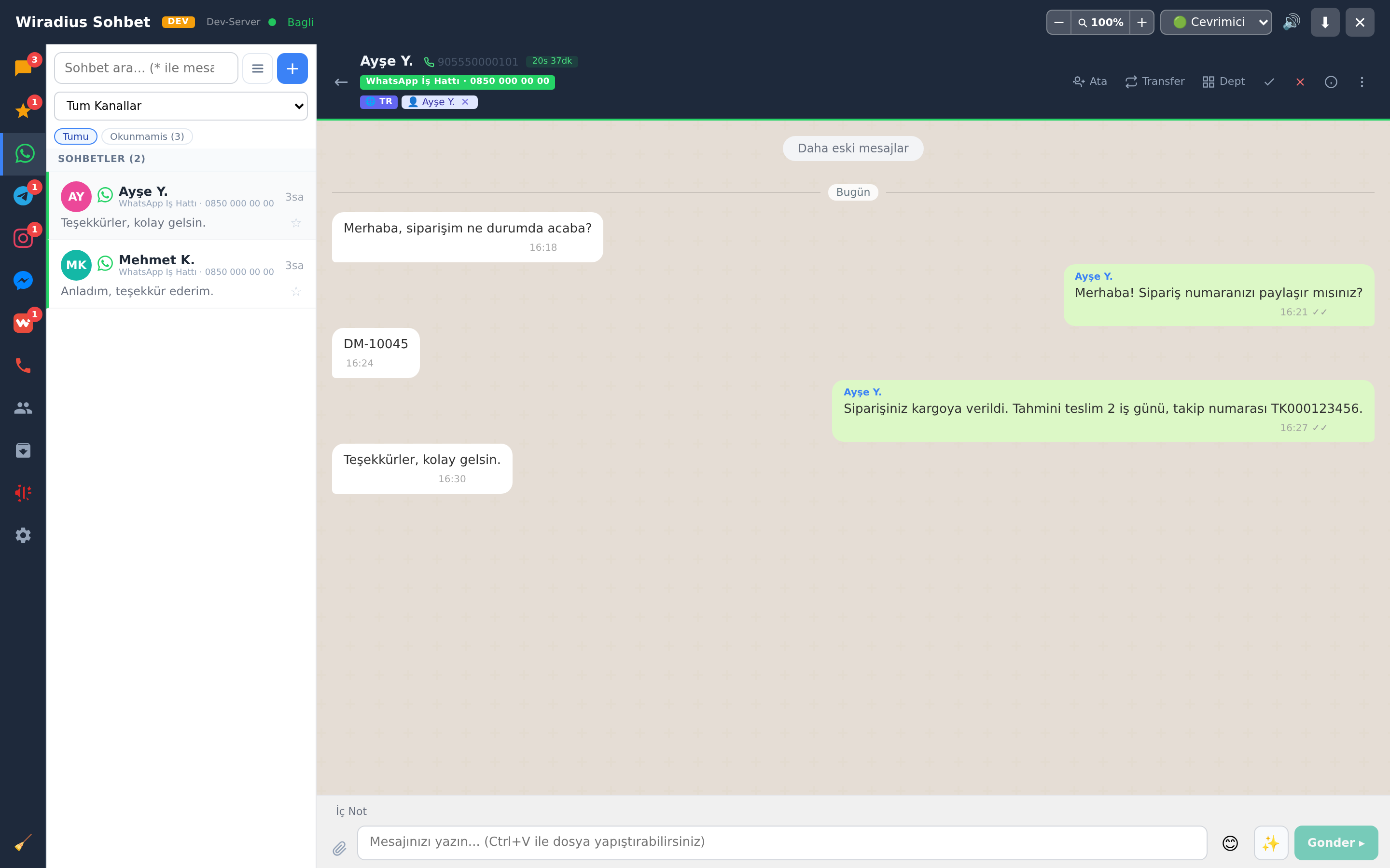 Operatör panelinde WhatsApp sekmesi: sohbet listesi ve açık bir WhatsApp konuşması